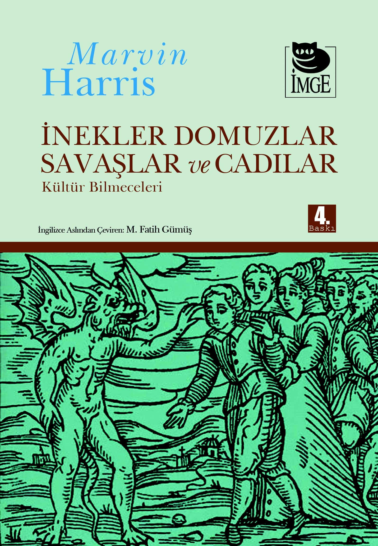 İnekler Domuzlar Savaşlar ve Cadılar - Kültür Bilmeceleri