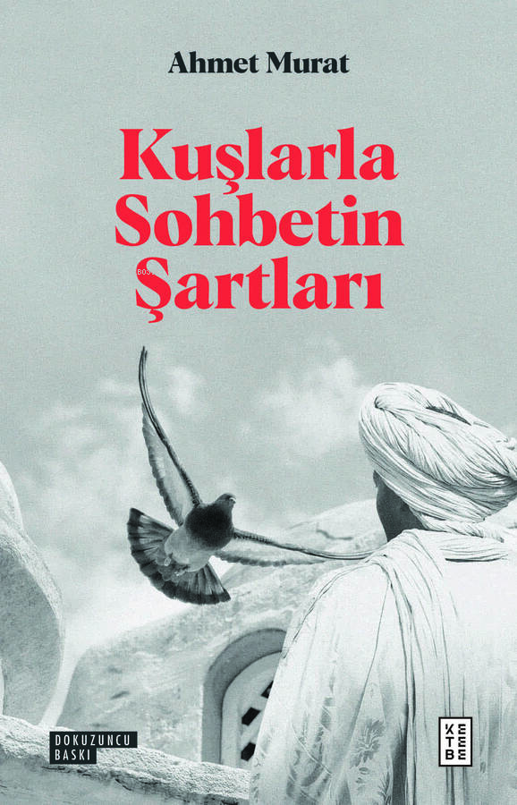 Kuşlarla Sohbetin Şartları