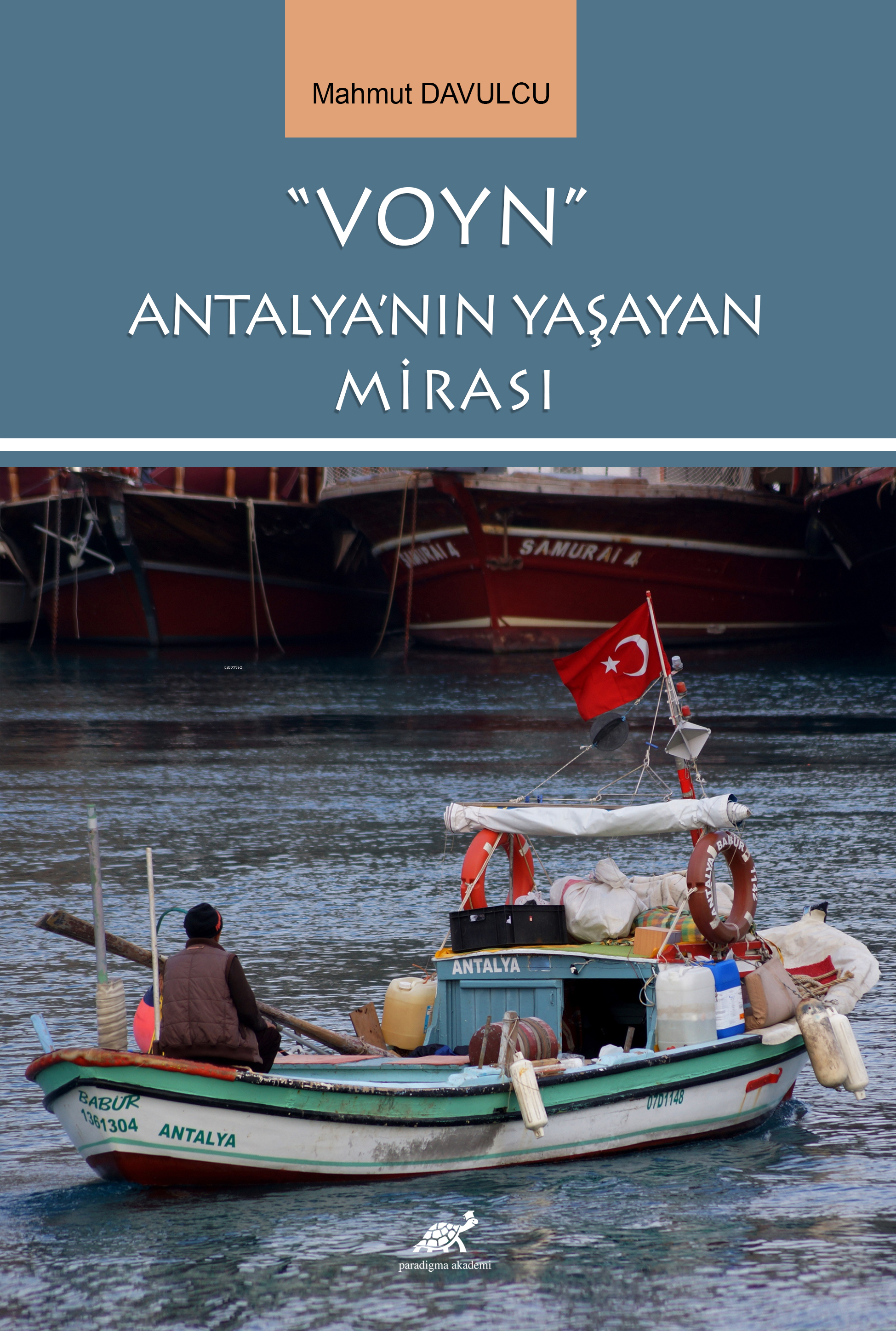 “Voyn” Antalya'nın Yaşayan Mirası