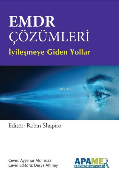 EMDR Çözümleri - İyileşmeye Giden Yollar