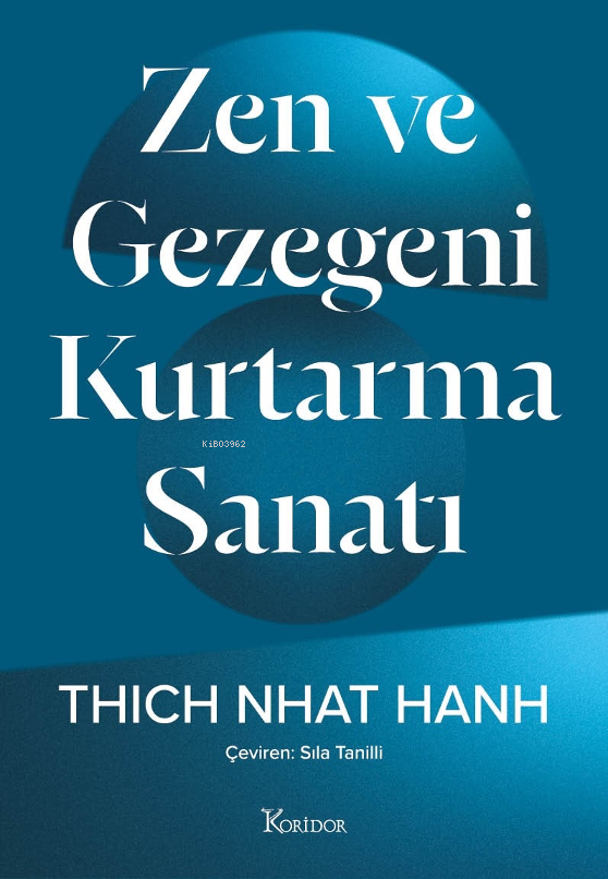 Zen Ve Gezegeni Kurtarma Sanatı