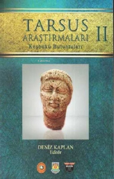  Tarsus Araştırmaları 2 | Tarsus Araştırmaları 2 | Deniz Kaplan | Bilgin Kültür Sanat | 9786257799225 