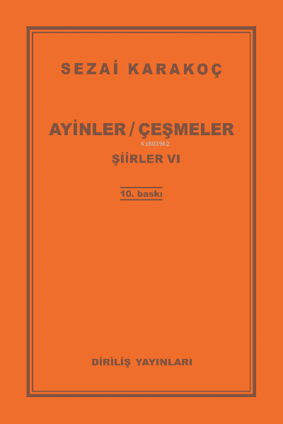  Ayinler Çeşmeler Şiirler 5 | Sezai Karakoç | Diriliş Yayınları | 9789000185498 | 