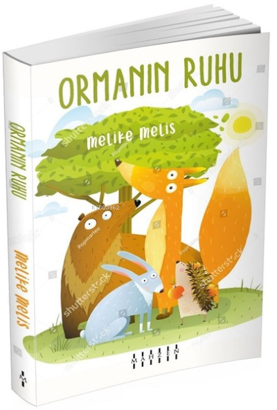  Ormanın Ruhu | Ormanın Ruhu | Melike Melis | Mahzen Yayıncılık | 9786057948007 