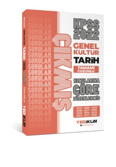  2022 KPSS Genel Kültür Tarih Konularına Göre Tamamı Çözümlü Çıkmış Sorular | Kolektif | Yediiklim Yayıncılık | 9786052898123 | 