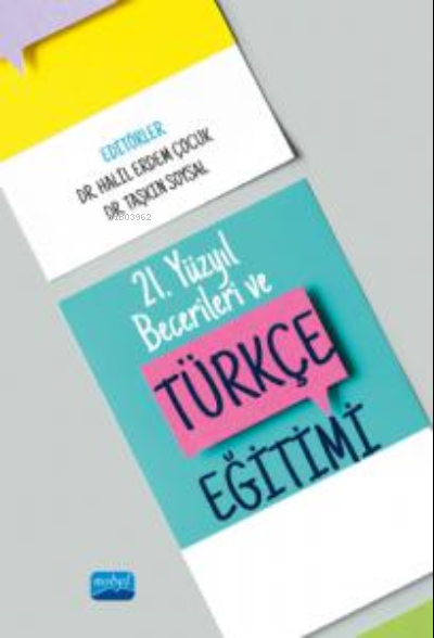 21. Yüzyıl Becerileri ve Türkçe Eğitimi