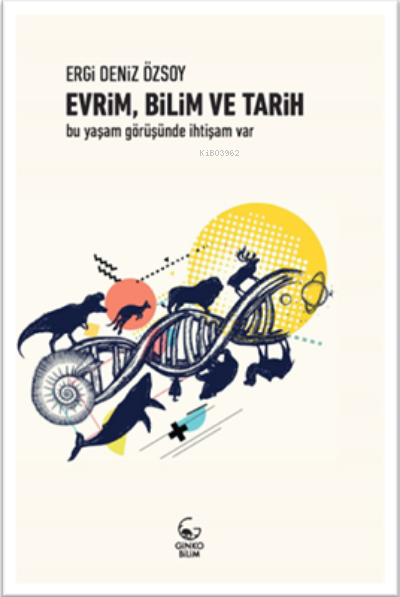 Evrim , Bilim Ve Tarih