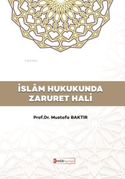 İslam Hukukunda Zaruret Hali