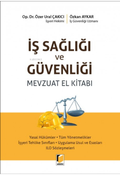 İş Sağlığı ve Güvenliği Mevzuatı El Kitabı