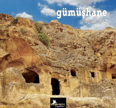  Gümüşhane | Gümüşhane | Bünyamin Aygün | İskenderiye Kitap | 9786055687045 