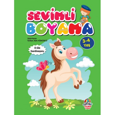 Sevimli Boyama ( 3 - 4 Yaş )