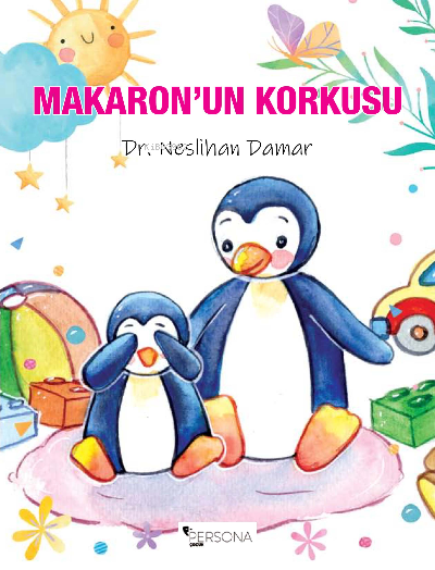  Makaronun Korkusu | Makaronun Korkusu | İbrahim Akkuş | Canan Topcu | Neslihan Damar | Persona Kitap | 9786258333077 
