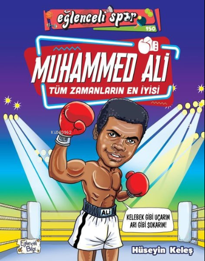 Muhammed Ali-Tüm Zamanların En İyisi - Eğlenceli Spor