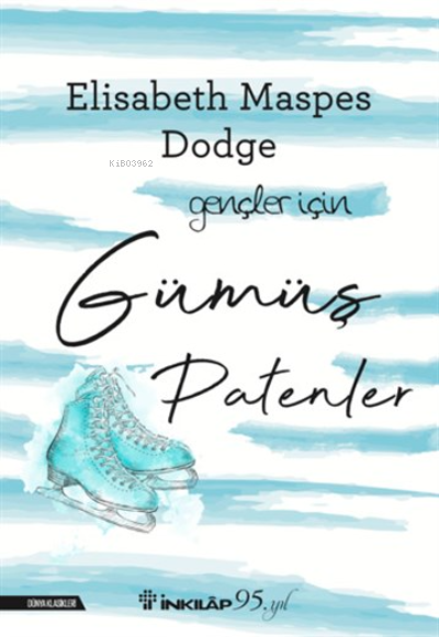 Gümüş Patenler – Gençler İçin