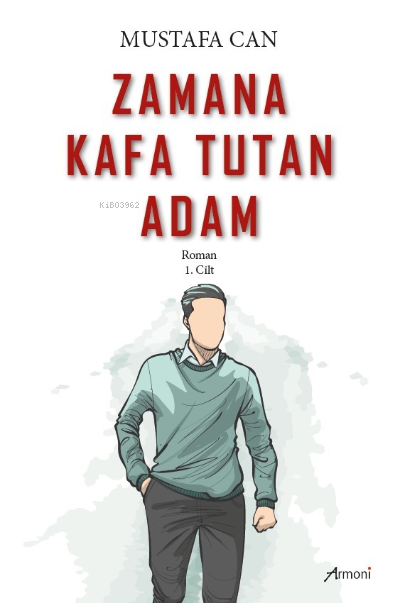 Zamana Kafa Tutan Adam
