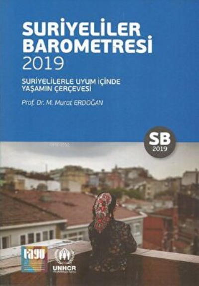  Suriyeliler Barometresi 2019 | M Murat Erdoğan | Orion Kitabevi | 9786059524827 | 