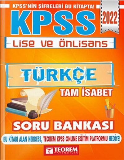  2022 KPSS Lise ve Önlisans Tam İsabet Türkçe Teorem Yayıncılık | 2022 KPSS Lise ve Önlisans Tam İsabet Türkçe Teorem Yayıncılık | Kolektif | Teorem Yayıncılık | 9786054338467 