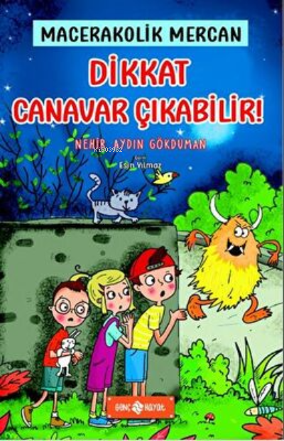 Dikkat Canavar Çıkabilir