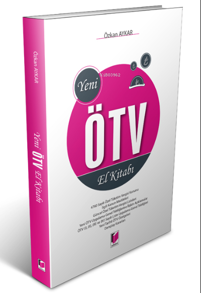  Yeni ÖTV El Kitabı | Yeni ÖTV El Kitabı | Özkan Aykar | Adalet Yayınevi | 9786051467610 