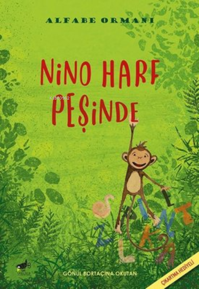 Alfabe Ormanı - Nino Harf Peşinde