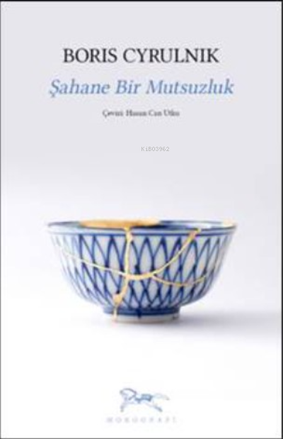 Şahane Bir Mutsuzluk