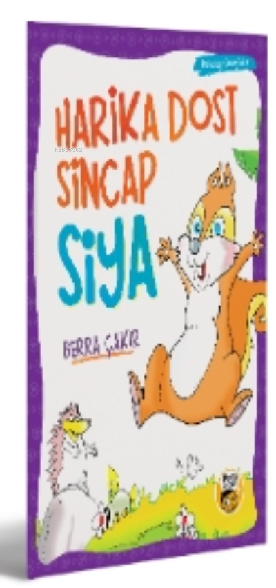  Harika Dost Sincap Siya | Berra Çakır | Pera Kitap Yayınları | 9786057210760 | 