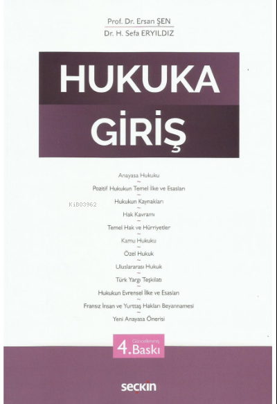  Hukuka Giriş | Ersan Şen | H Sefa Eryıldız | Seçkin Yayıncılık | 9789750279737 | 