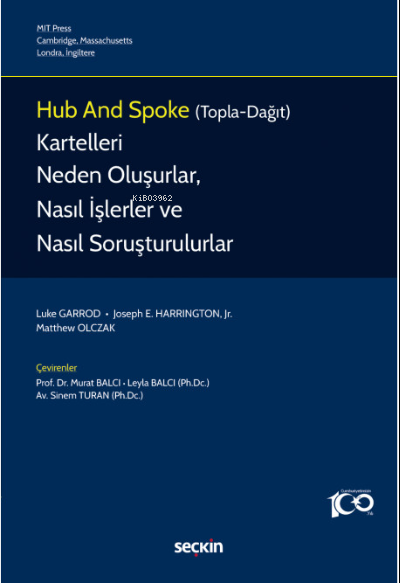 Hub and Spoke (Topla–Dağıt) Kartelleri