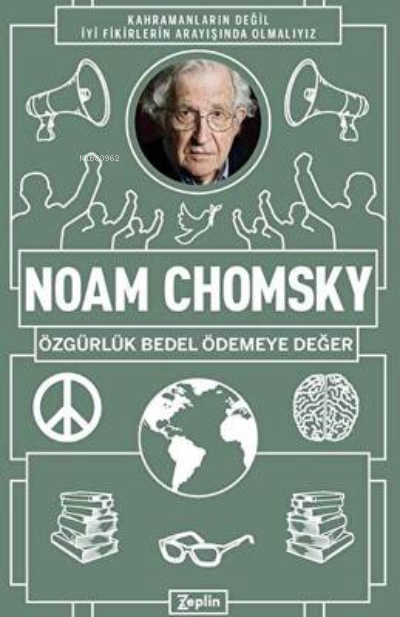 Noam Chomsky : Özgürlük Bedel Ödemeye Değer