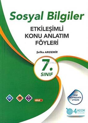  7 Sınıf Sosyal Bilgiler Konu Anlatım Föyleri | 7 Sınıf Sosyal Bilgiler Konu Anlatım Föyleri | Şefika Arıdemir | 4 Adım Yayınları | 9786052570524 