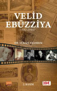 Velid Ebüzziya (1882-1945)