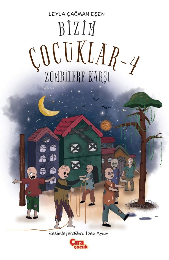 Bizim Çocuklar-4  - Zombilere Karşı