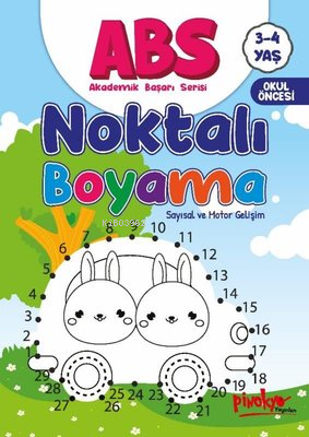 ABS Noktalı Boyama Sayısal ve Motor Gelişim 3 - 4 Yaş