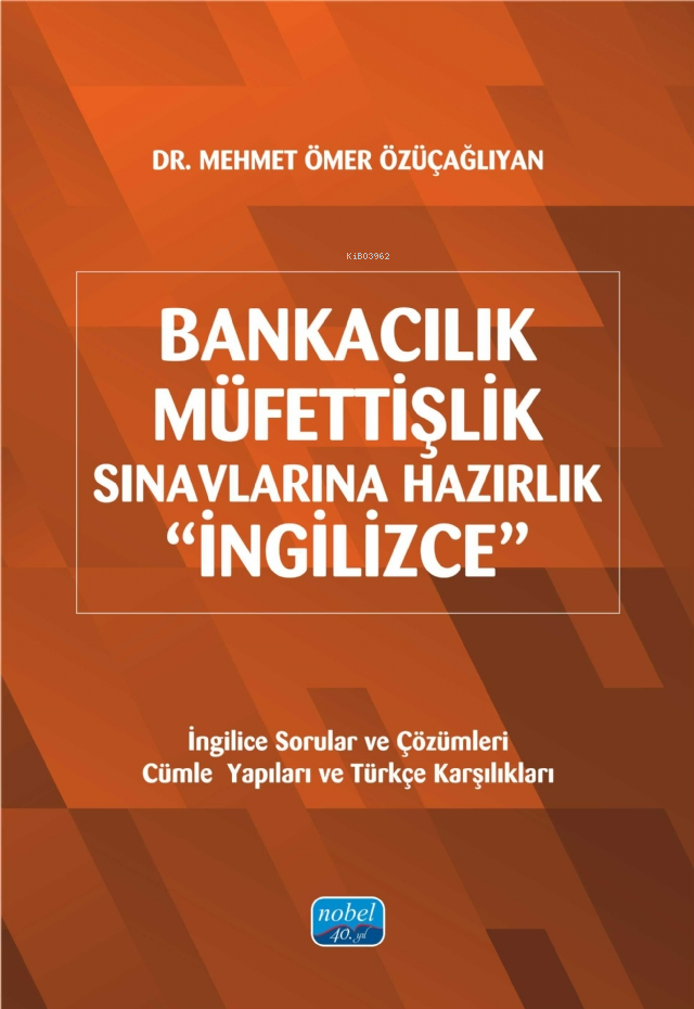 Bankacılık ve Müfettişlik Sınavlarına Hazırlık "İngilizce"