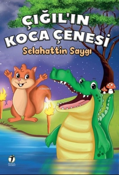  Çığılın Koca Çenesi | Çığılın Koca Çenesi | Selahattin Saygı | İki Eylül Yayınevi | 9786058012769 