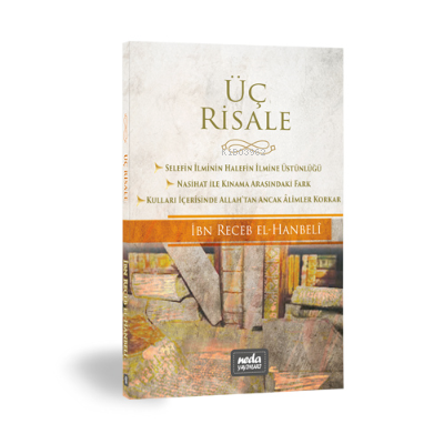  Üç Risale | Üç Risale | İmam İbni Recep el Hanbeli | Neda Yayınları | 2770000039901 