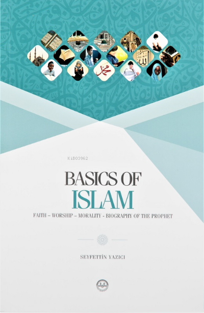 Basıcs Of Islam (Temel Dini Bilgiler)