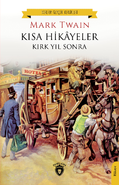 Kısa Hikâyeler ;Kırk Yıl Sonra