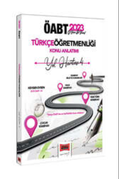  Yargı 2023 ÖABT Türkçe Öğretmenliği Yol Haritası 4 | Kevser Evsen | YARGI YAYINEVİ | 9786254216602 