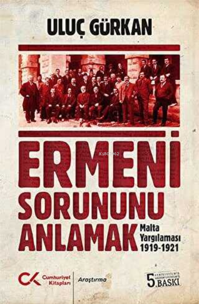  Ermeni Sorununu Anlamak | Uluç Gürkan | Cumhuriyet Kitapları | 9786051400761 | 