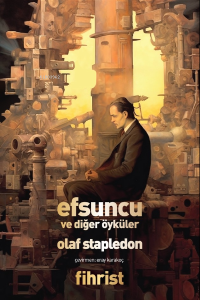  Efsuncu ve Diğer Öyküler | Olaf Stapledon | Fihrist Kitap | 9786256438316 | 