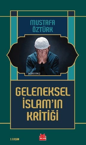 Geleneksel İslam’ın Kritiği
