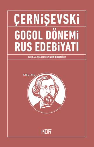 Gogol Dönemi Rus Edebiyatı