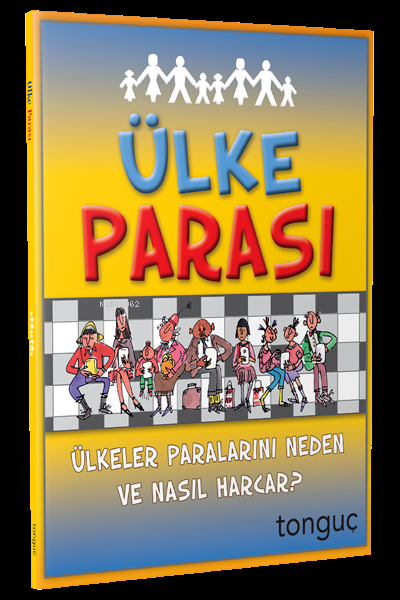Ülke - Parası;Ülkeler Paralarını Neden ve Nasıl Harcar