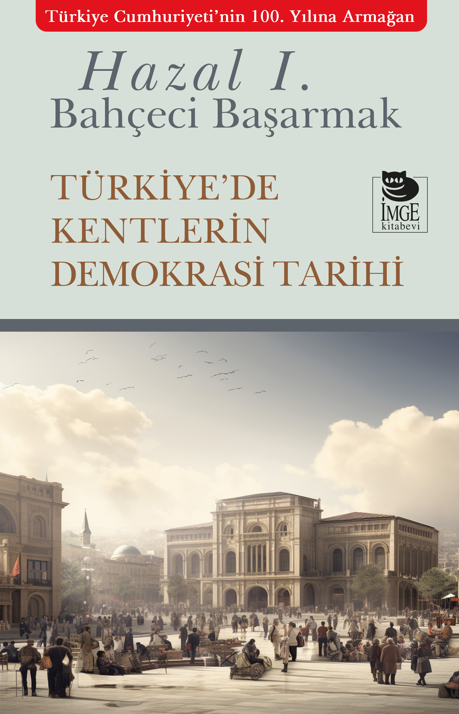 Türkiye'de Kentlerin Demokrasi Tarihi