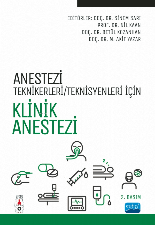 Anestezi Teknikerleri/Teknisyenleri İçin Klinik Anestezi