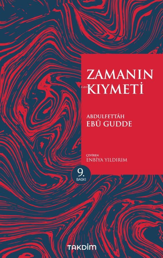 Zamanın Kıymeti (Genişletilmiş Baskı)