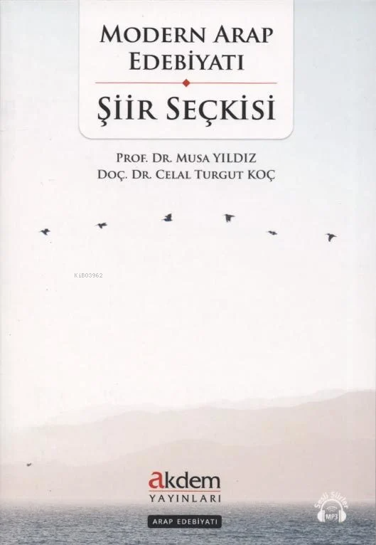Modern Arap Edebiyatı Şiir Seçkisi