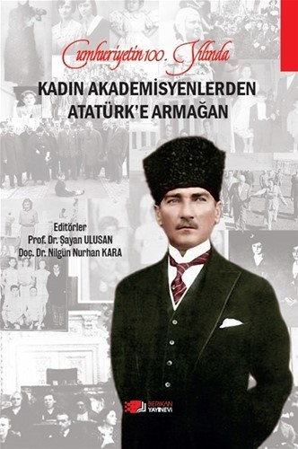 Kadın Akademisyenlerden Atatürk’e Armağan