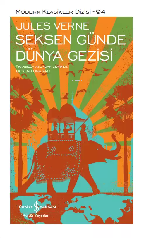 Seksen Günde Dünya Gezisi (Şömizli) (Ciltli)